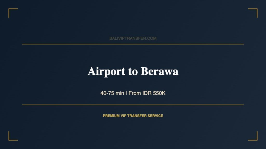 Airport Transfer to Berawa