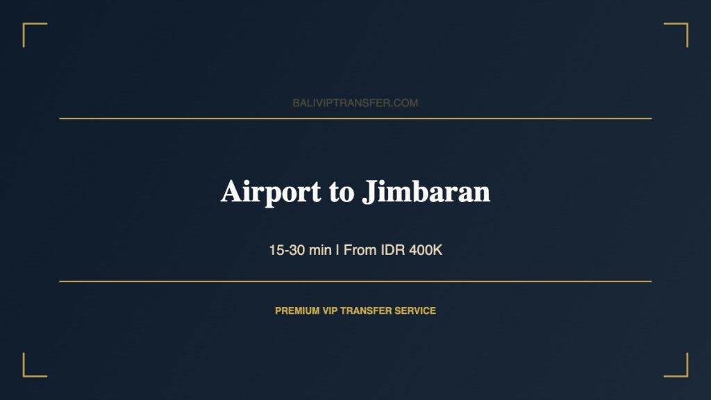 Bali Airport Transfer to Jimbaran