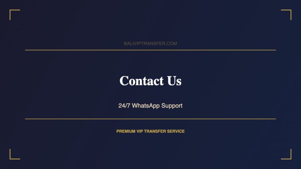 Contact Bali VIP Transfer